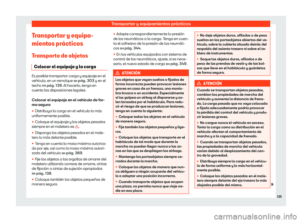 Seat Arona 2019  Manual de instrucciones (in Spanish) Transportar y equipamientos pr