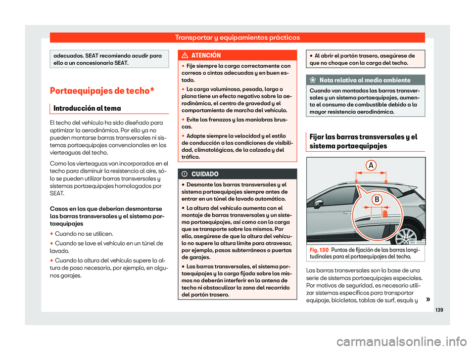 Seat Arona 2019  Manual de instrucciones (in Spanish) Transportar y equipamientos pr