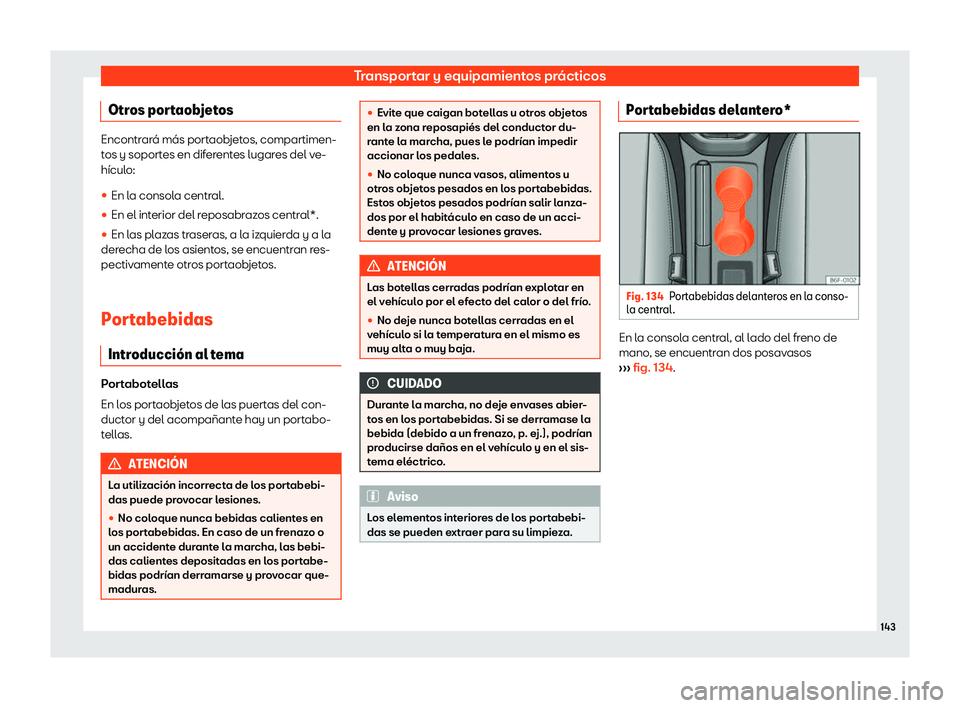 Seat Arona 2019  Manual de instrucciones (in Spanish) Transportar y equipamientos pr