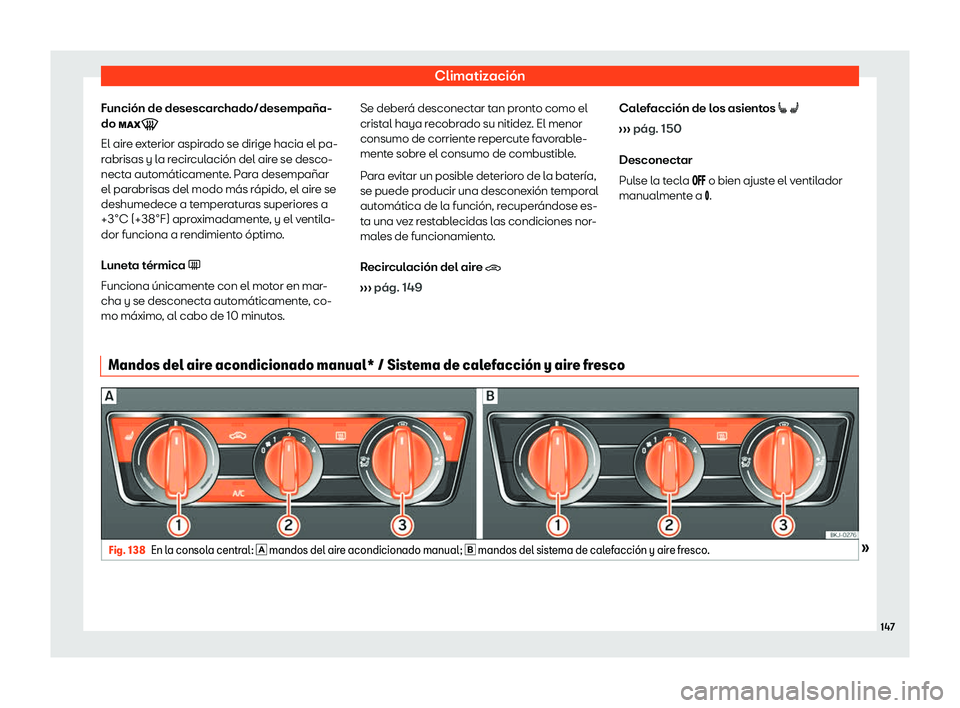 Seat Arona 2019  Manual de instrucciones (in Spanish) Climatizaci