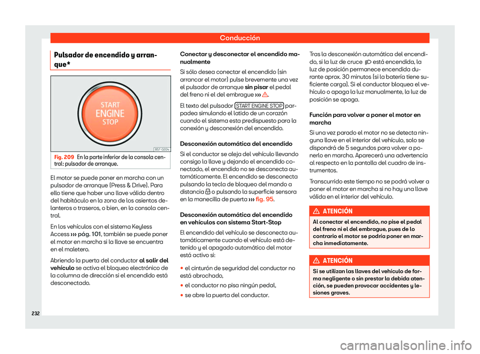 Seat Arona 2019  Manual de instrucciones (in Spanish) Conducci