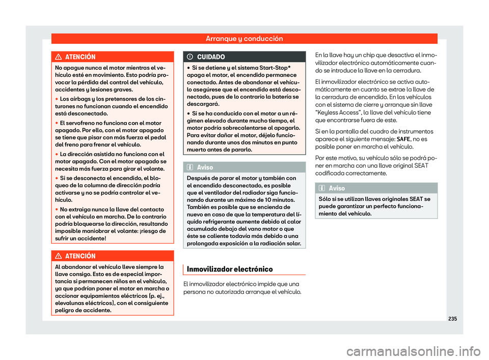 Seat Arona 2019  Manual de instrucciones (in Spanish) Arranque y conducci