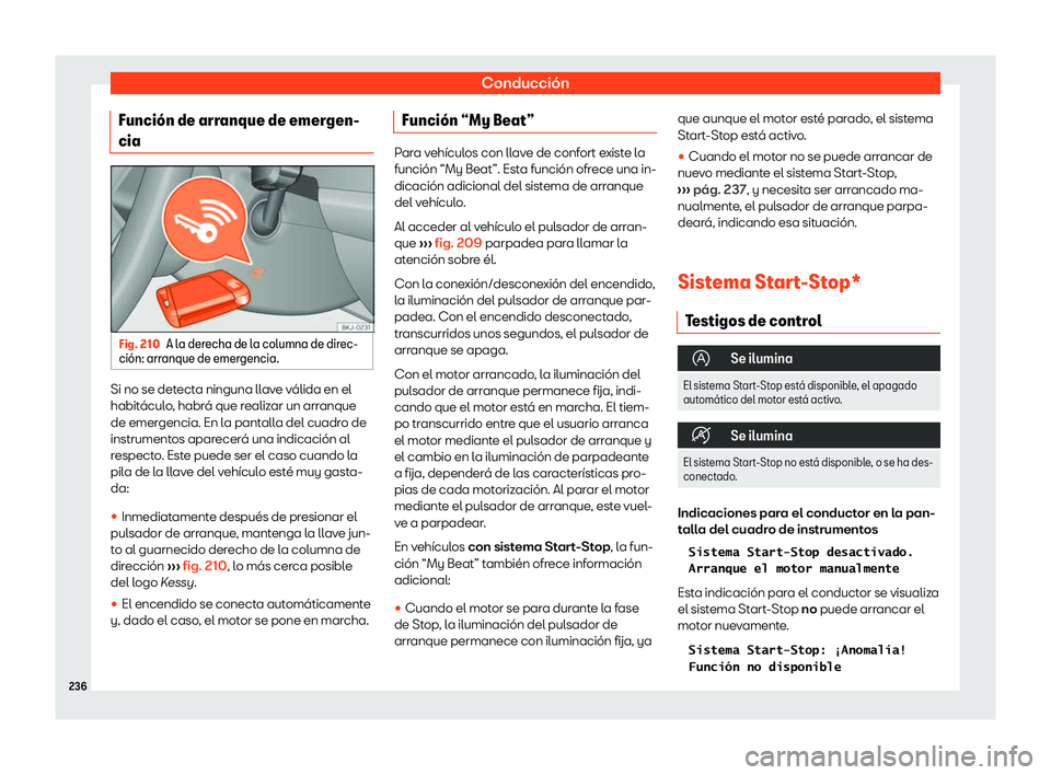 Seat Arona 2019  Manual de instrucciones (in Spanish) Conducci
