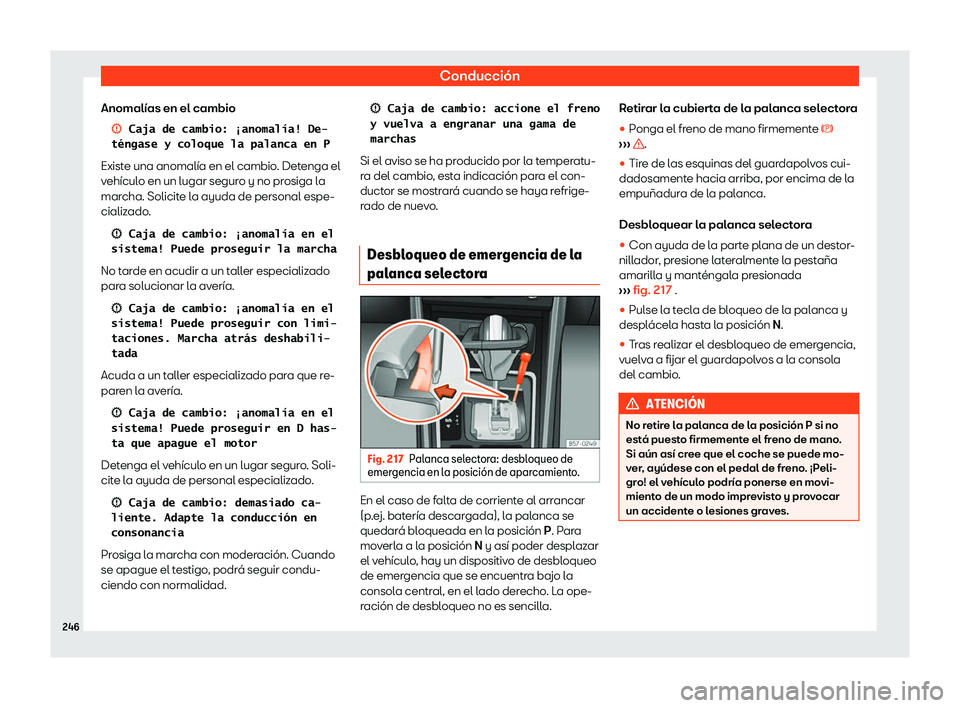 Seat Arona 2019 Manual de instrucciones (in Spanish) Conducci Seat Arona 2019 Manual de instrucciones (in Spanish) Conducci