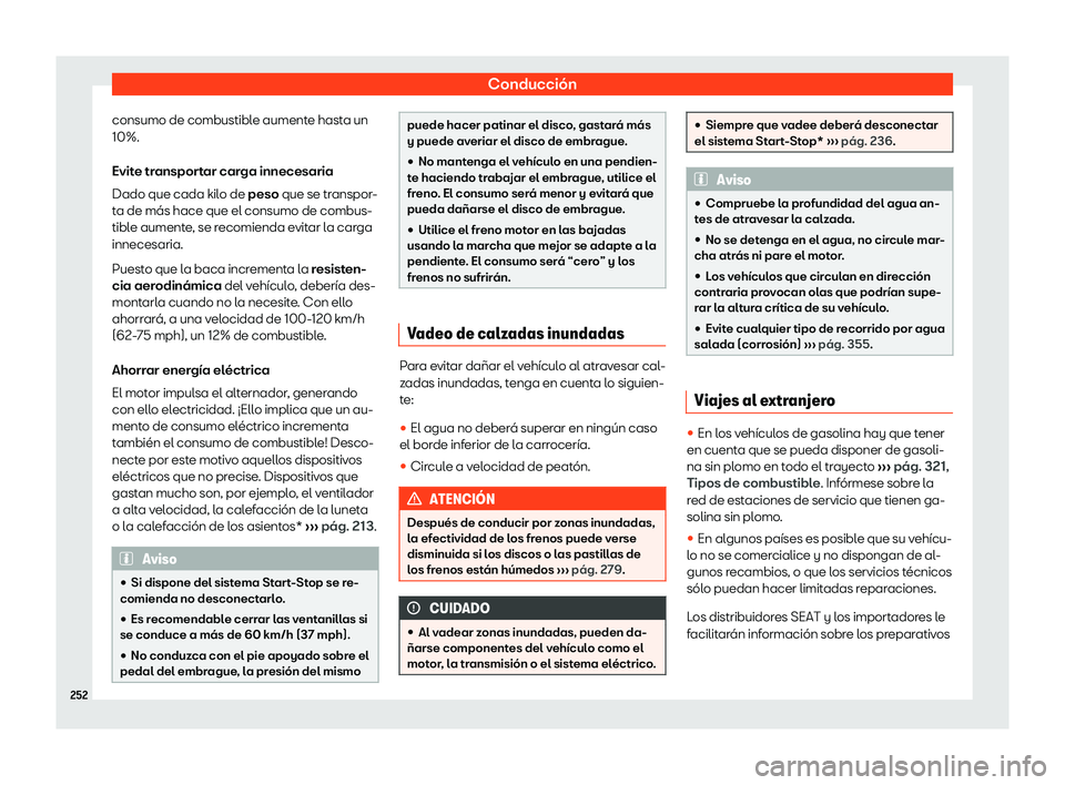 Seat Arona 2019 Manual de instrucciones (in Spanish) Conducci Seat Arona 2019 Manual de instrucciones (in Spanish) Conducci