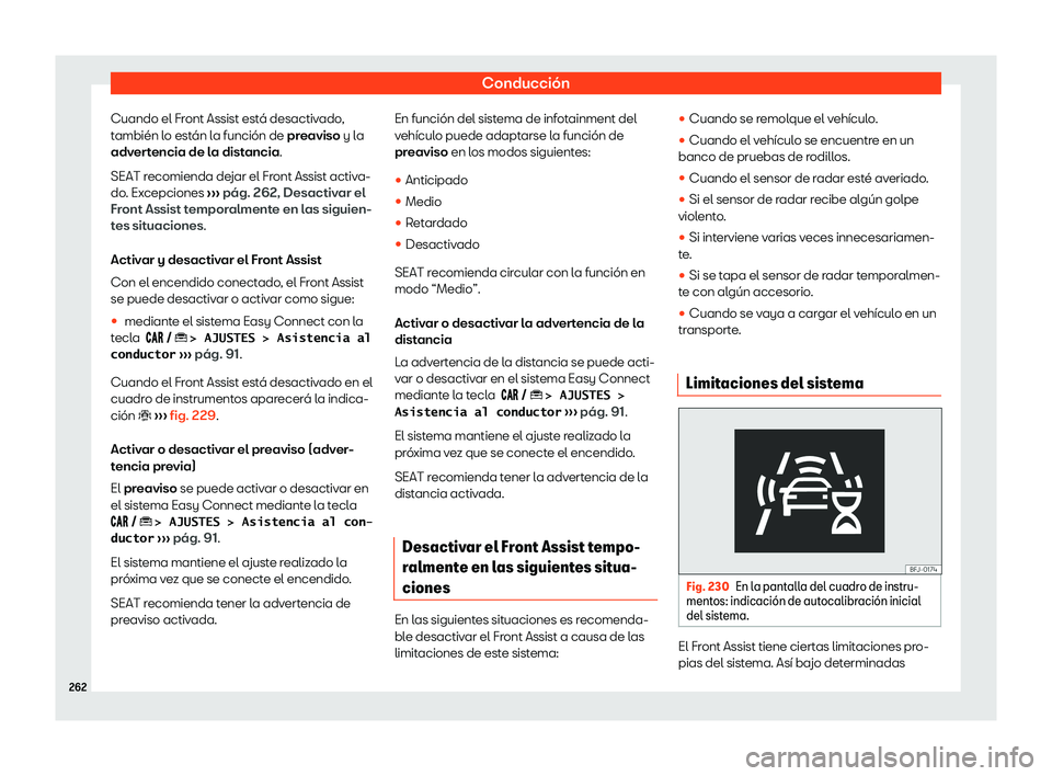Seat Arona 2019  Manual de instrucciones (in Spanish) Conducci