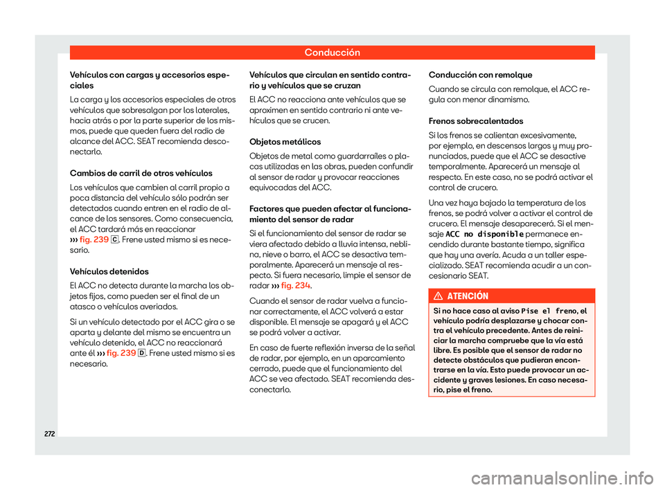 Seat Arona 2019  Manual de instrucciones (in Spanish) Conducci
