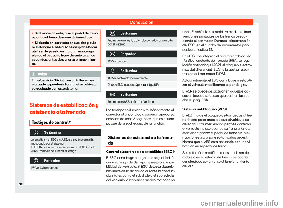 Seat Arona 2019  Manual de instrucciones (in Spanish) Conducci