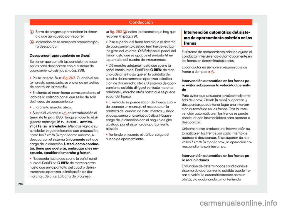 Seat Arona 2019 Manual de instrucciones (in Spanish) Conducci Seat Arona 2019 Manual de instrucciones (in Spanish) Conducci