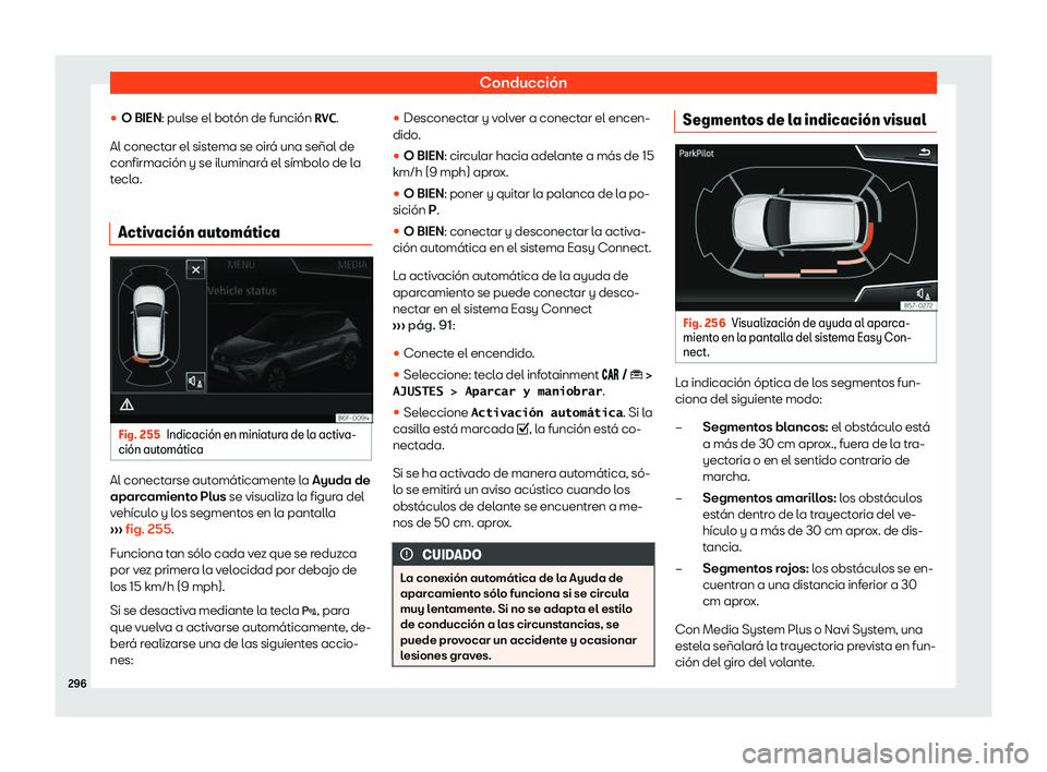 Seat Arona 2019 Manual de instrucciones (in Spanish) Conducci Seat Arona 2019 Manual de instrucciones (in Spanish) Conducci