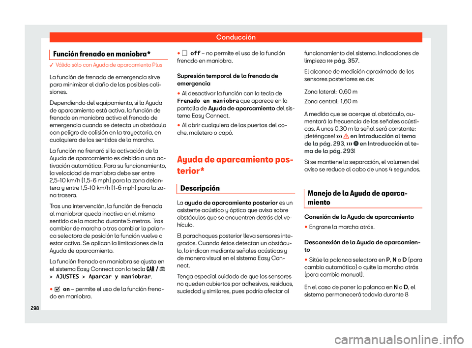 Seat Arona 2019 Manual de instrucciones (in Spanish) Conducci Seat Arona 2019 Manual de instrucciones (in Spanish) Conducci