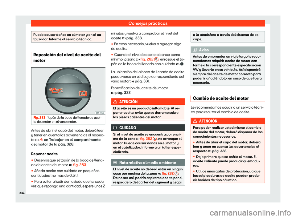 Seat Arona 2019 Manual de instrucciones (in Spanish) Consejos pr Seat Arona 2019 Manual de instrucciones (in Spanish) Consejos pr