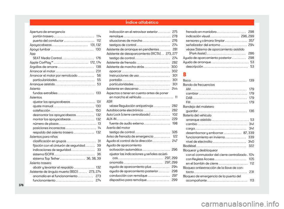 Seat Arona 2019 Manual de instrucciones (in Spanish) Seat Arona 2019 Manual de instrucciones (in Spanish)