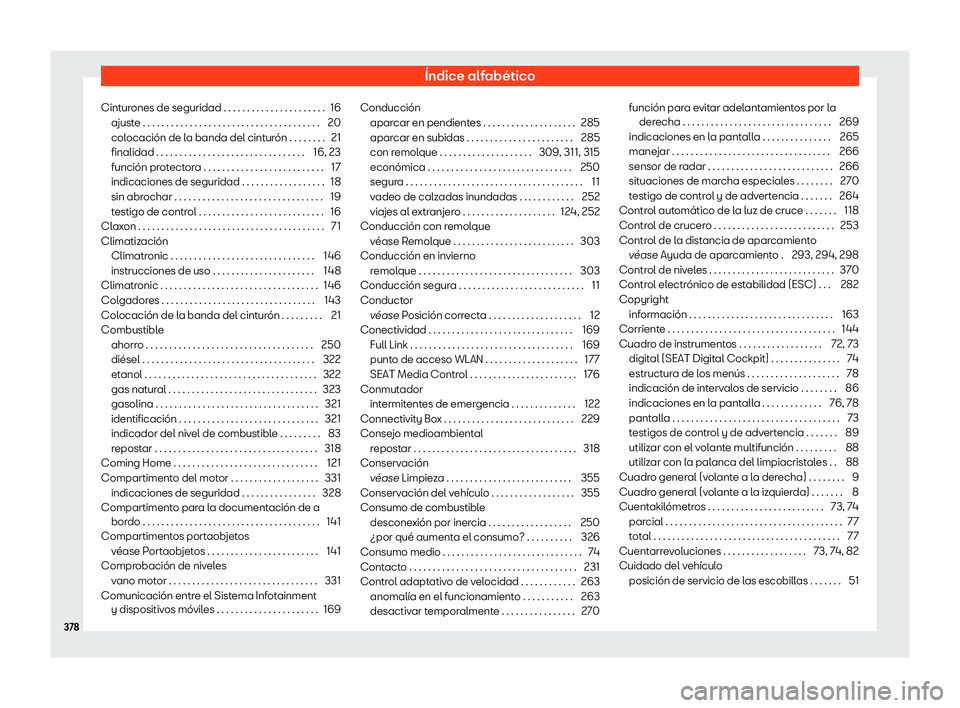 Seat Arona 2019 Manual de instrucciones (in Spanish) Seat Arona 2019 Manual de instrucciones (in Spanish)