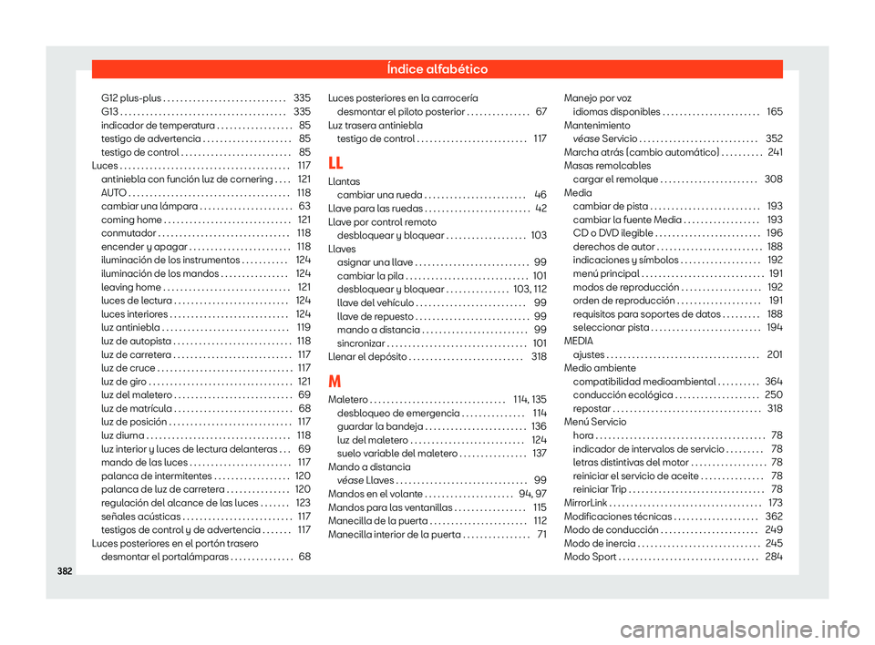 Seat Arona 2019 Manual de instrucciones (in Spanish) Seat Arona 2019 Manual de instrucciones (in Spanish)