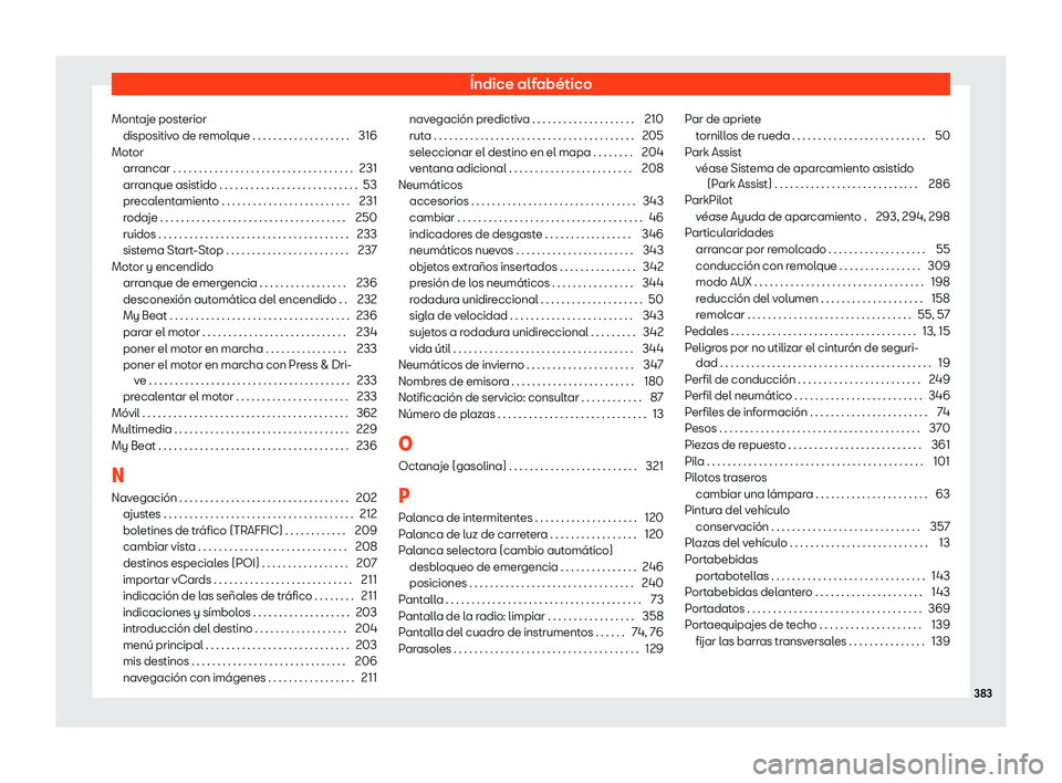 Seat Arona 2019 Manual de instrucciones (in Spanish) Seat Arona 2019 Manual de instrucciones (in Spanish)