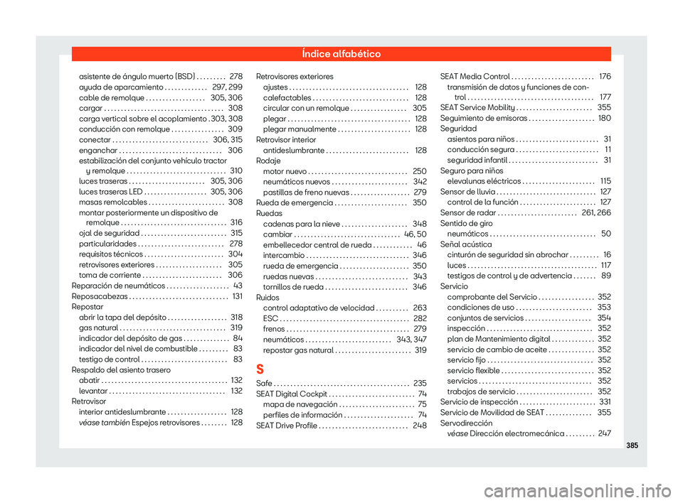 Seat Arona 2019 Manual de instrucciones (in Spanish) Seat Arona 2019 Manual de instrucciones (in Spanish)