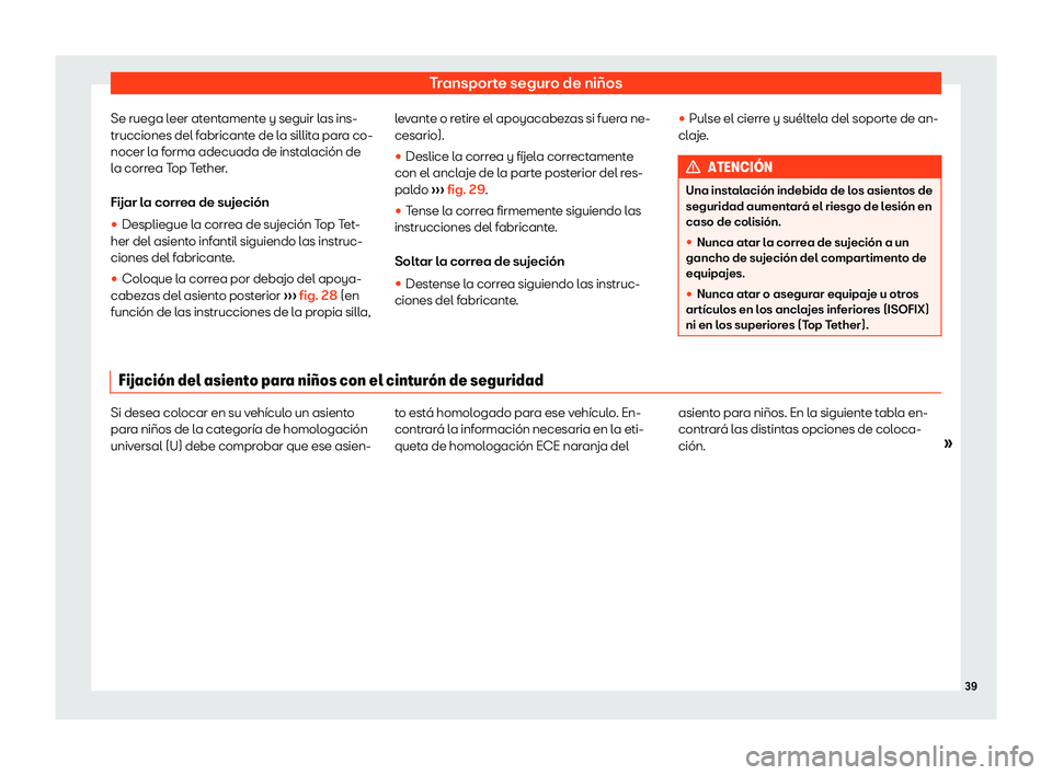 Seat Arona 2019  Manual de instrucciones (in Spanish) Transporte seguro de ni