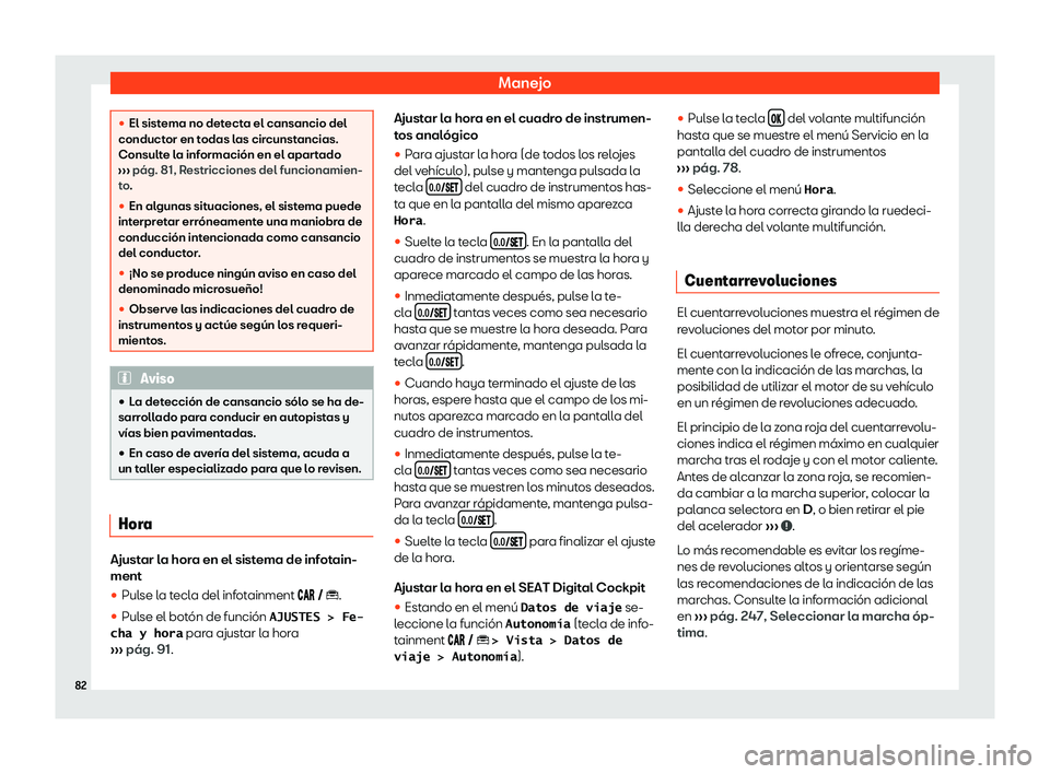 Seat Arona 2019  Manual de instrucciones (in Spanish) Manejo
