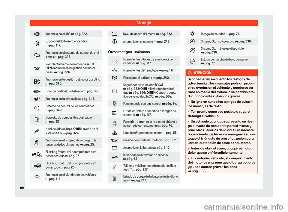 Seat Arona 2019  Manual de instrucciones (in Spanish) Manejo
�
Anomal