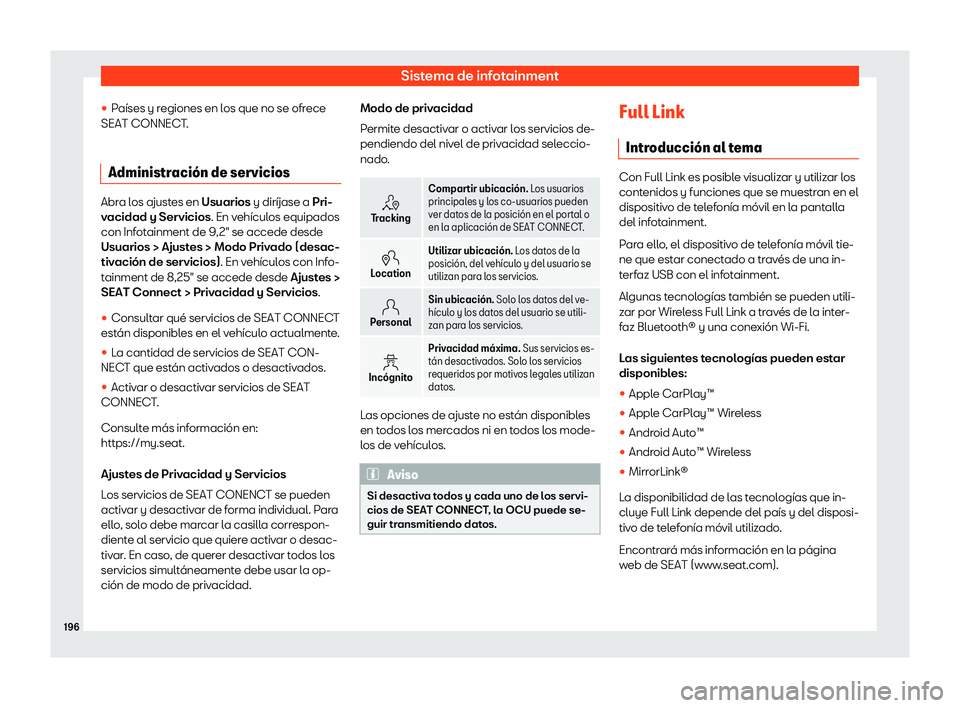 Seat Ateca 2020  Manual de instrucciones (in Spanish) Sistema de infotainment
