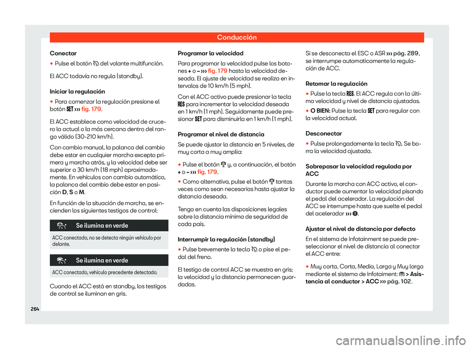 Seat Ateca 2020  Manual de instrucciones (in Spanish) Conducción
Conectar

