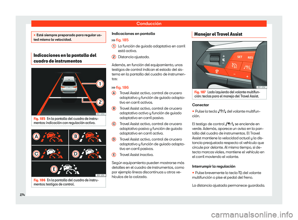 Seat Ateca 2020  Manual de instrucciones (in Spanish) Conducción
