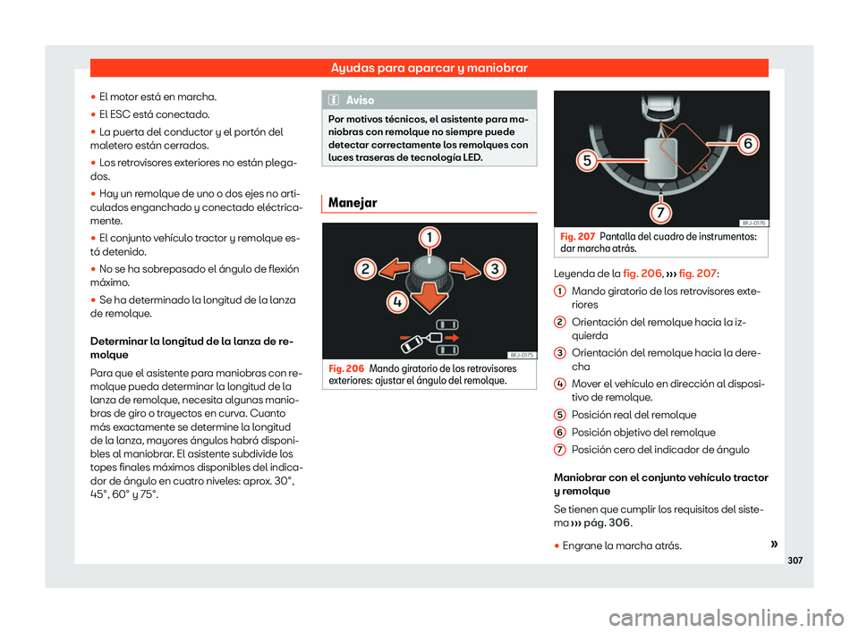 Seat Ateca 2020  Manual de instrucciones (in Spanish) Ayudas para aparcar y maniobrar

