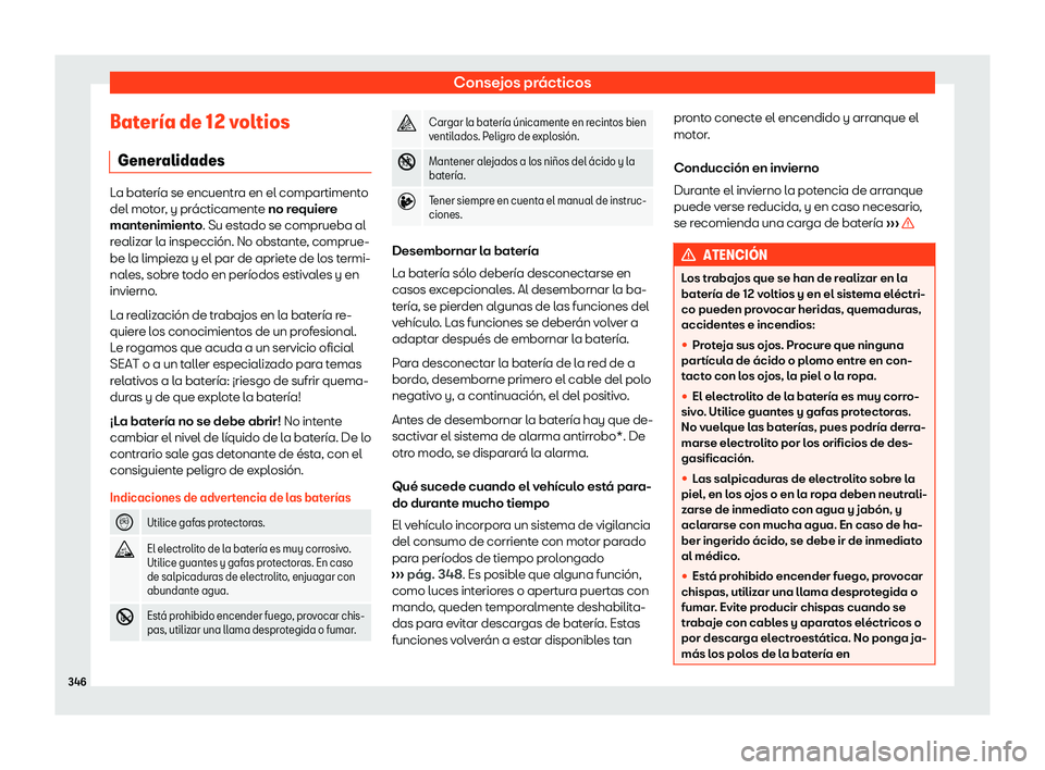 Seat Ateca 2020  Manual de instrucciones (in Spanish) Consejos prácticos
Bater