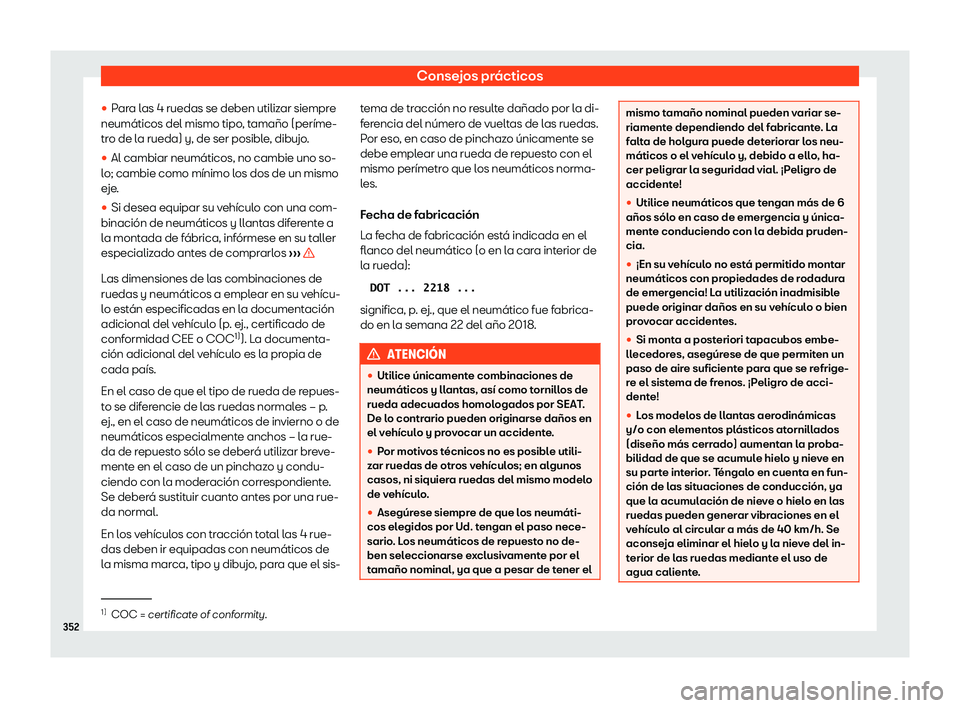 Seat Ateca 2020  Manual de instrucciones (in Spanish) Consejos prácticos
