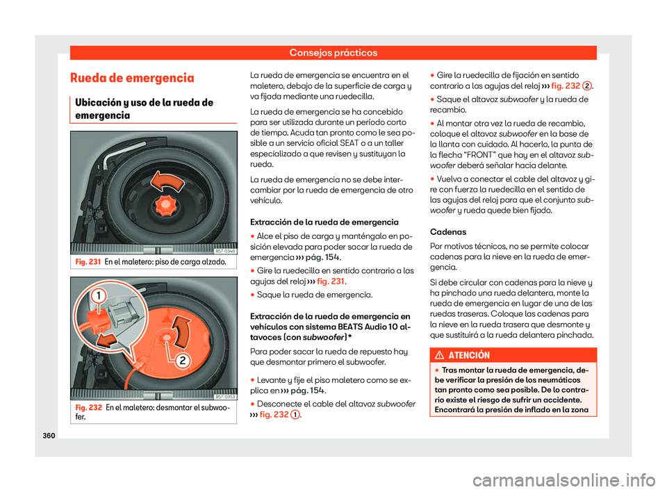 Seat Ateca 2020  Manual de instrucciones (in Spanish) Consejos prácticos
Rueda de emergencia Ubicaci