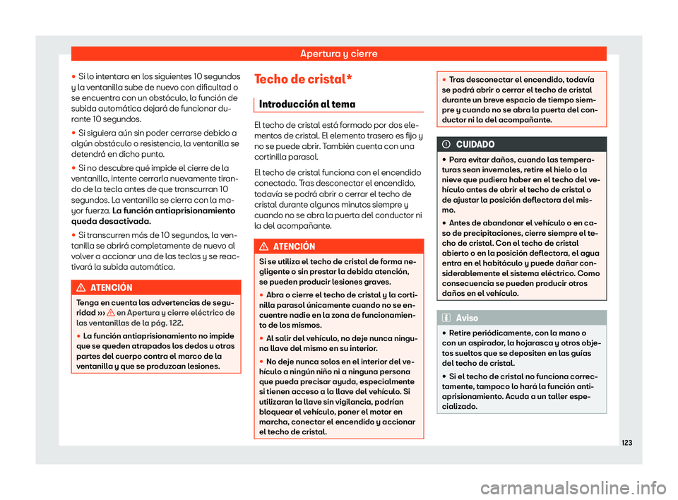 Seat Ateca 2019  Manual de instrucciones (in Spanish) Apertura y cierre
