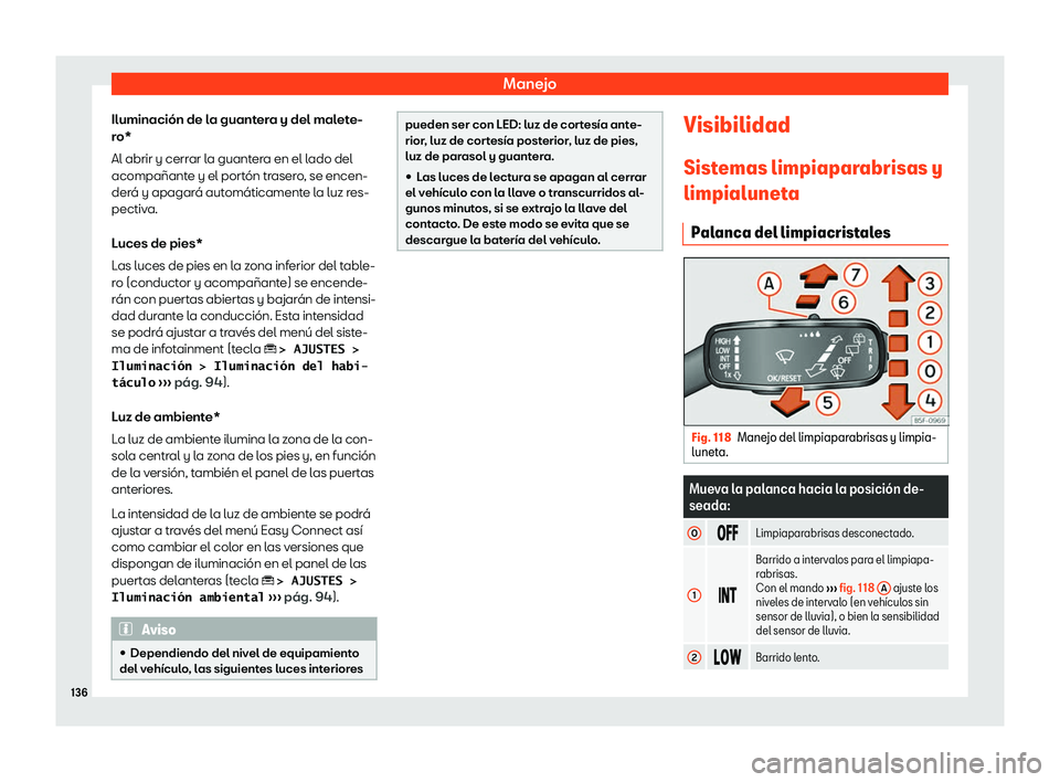 Seat Ateca 2019  Manual de instrucciones (in Spanish) Manejo
Iluminaci