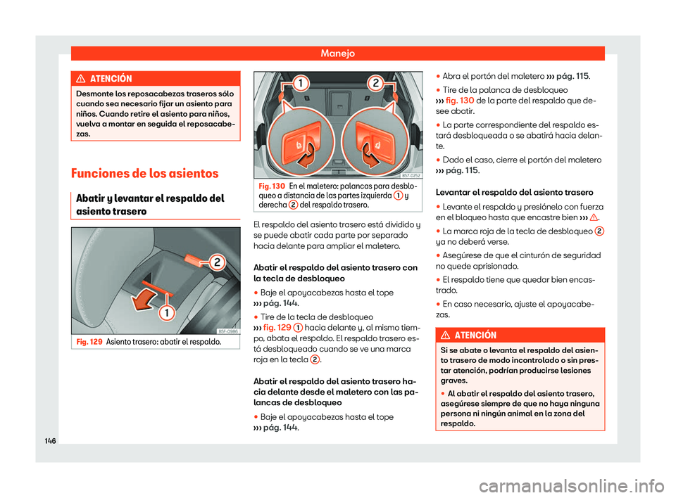 Seat Ateca 2019  Manual de instrucciones (in Spanish) Manejo
ATENCI
