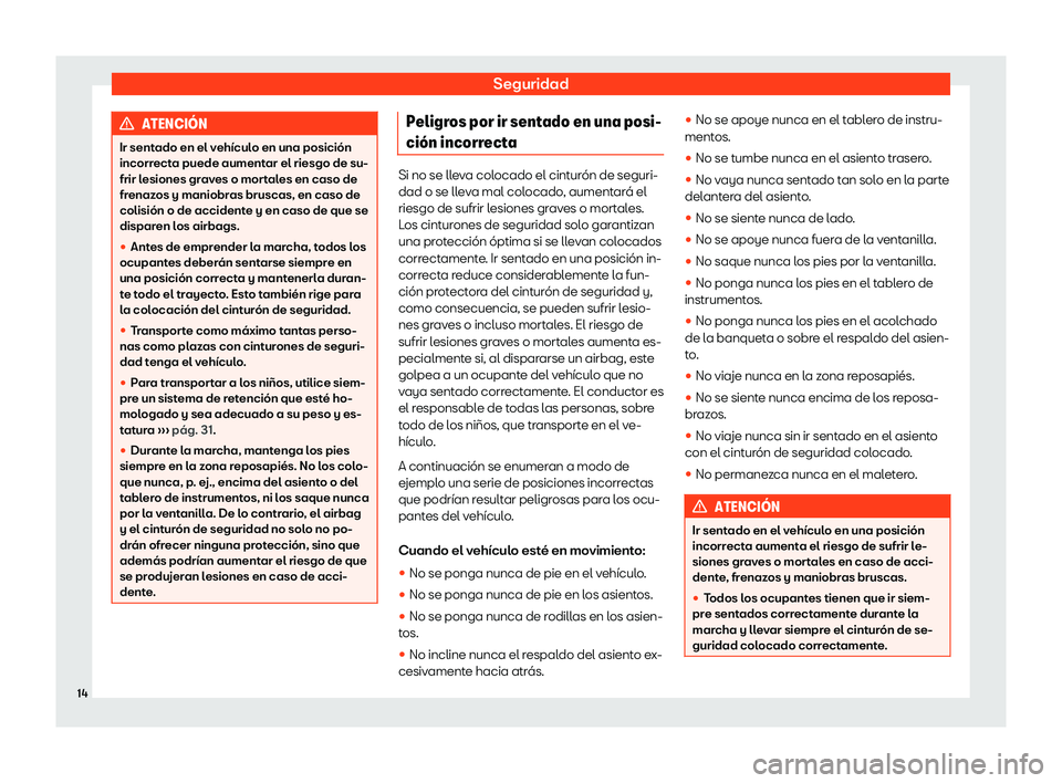 Seat Ateca 2019  Manual de instrucciones (in Spanish) Seguridad
ATENCI