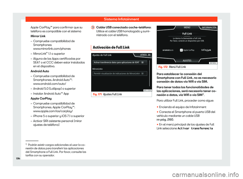 Seat Ateca 2019  Manual de instrucciones (in Spanish) Sistema Infotainment
Apple CarPlay