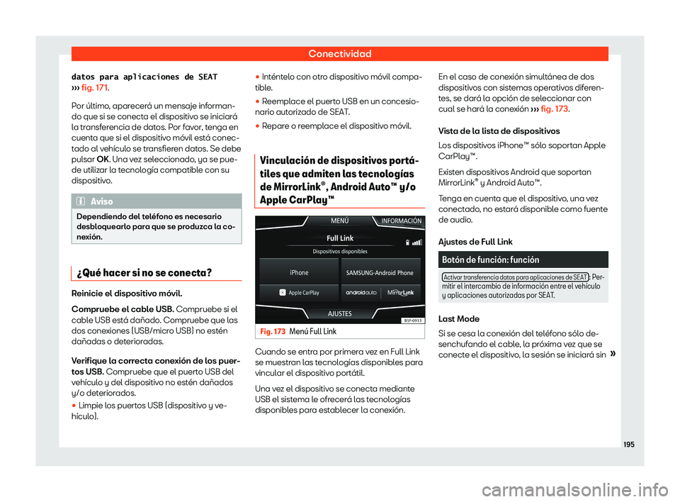 Seat Ateca 2019  Manual de instrucciones (in Spanish) Conectividad
�d�a�t�o�s� �p�a�r�a� �a�p�l�i�c�a�c�i�o�n�e�s� �d�e� �S�E�A�T
