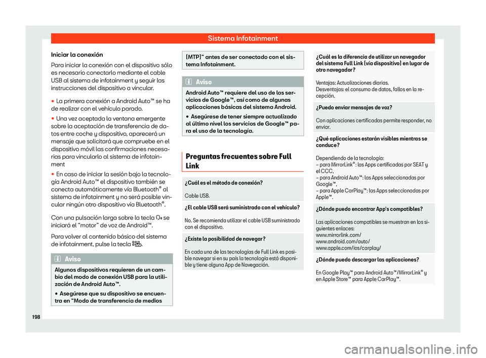 Seat Ateca 2019  Manual de instrucciones (in Spanish) Sistema Infotainment
Iniciar la conexi