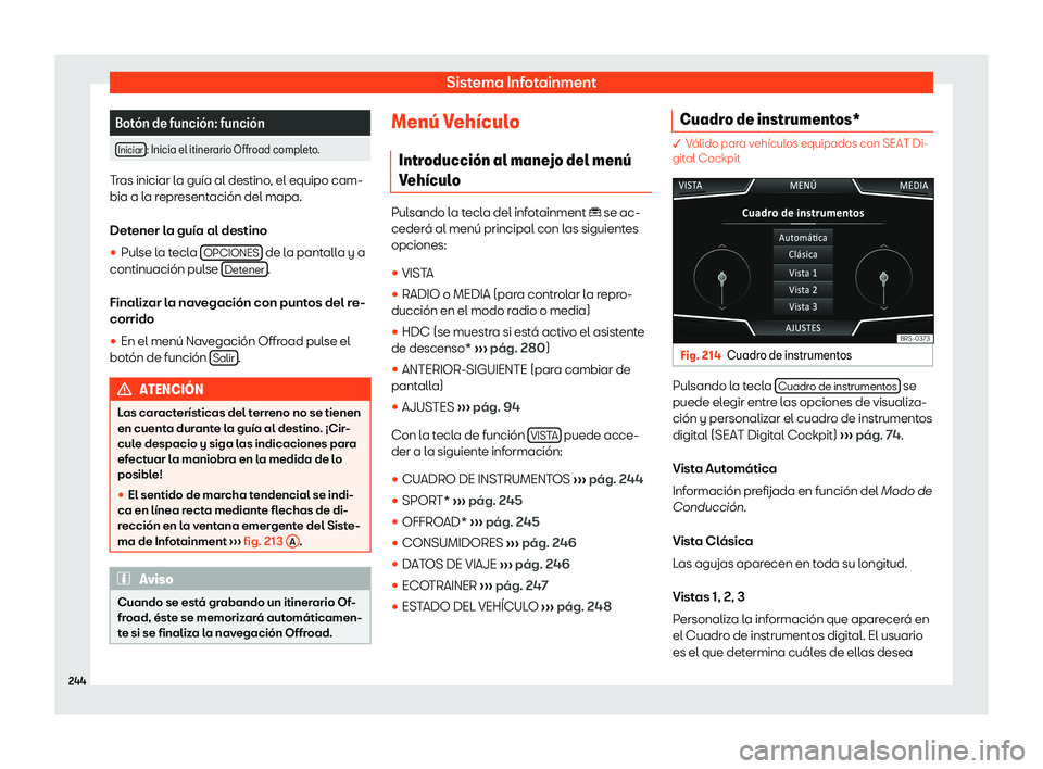 Seat Ateca 2019  Manual de instrucciones (in Spanish) Sistema Infotainment
Bot