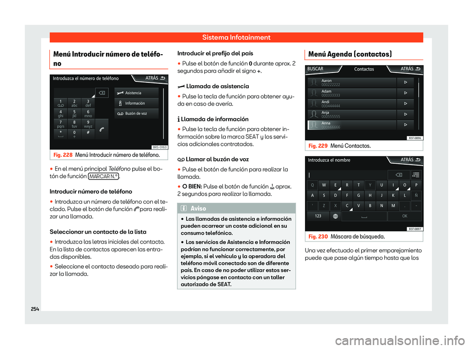 Seat Ateca 2019  Manual de instrucciones (in Spanish) Sistema Infotainment
Men