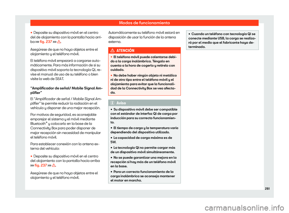 Seat Ateca 2019  Manual de instrucciones (in Spanish) Modos de funcionamiento
