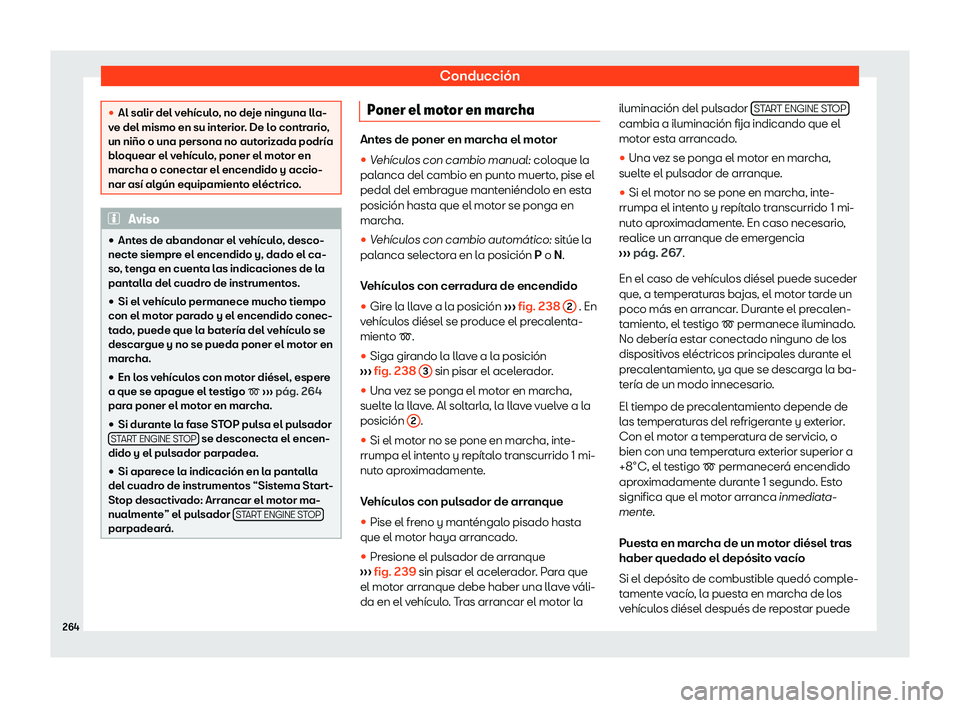 Seat Ateca 2019  Manual de instrucciones (in Spanish) Conducci