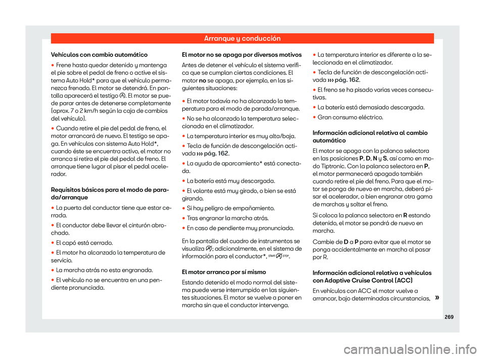 Seat Ateca 2019 Manual de instrucciones (in Spanish) Arranque y conducci Seat Ateca 2019 Manual de instrucciones (in Spanish) Arranque y conducci
