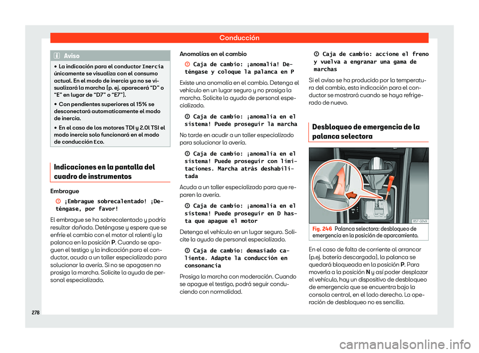 Seat Ateca 2019 Manual de instrucciones (in Spanish) Conducci Seat Ateca 2019 Manual de instrucciones (in Spanish) Conducci