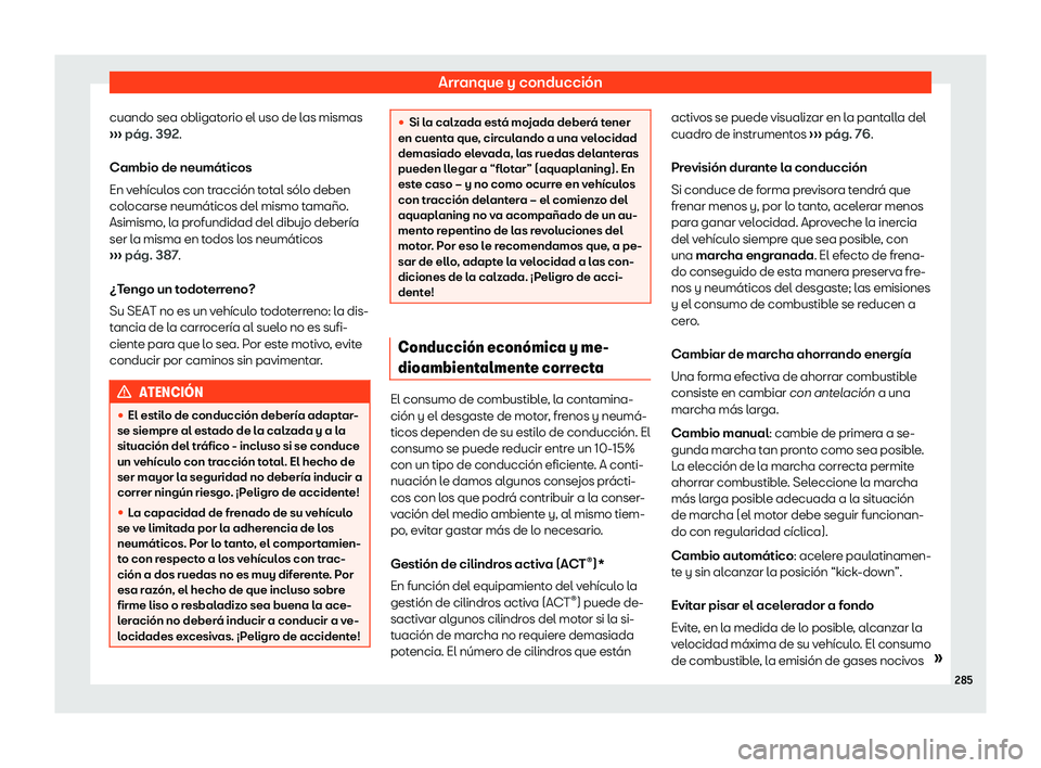 Seat Ateca 2019 Manual de instrucciones (in Spanish) Arranque y conducci Seat Ateca 2019 Manual de instrucciones (in Spanish) Arranque y conducci