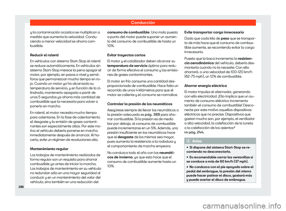 Seat Ateca 2019 Manual de instrucciones (in Spanish) Conducci Seat Ateca 2019 Manual de instrucciones (in Spanish) Conducci