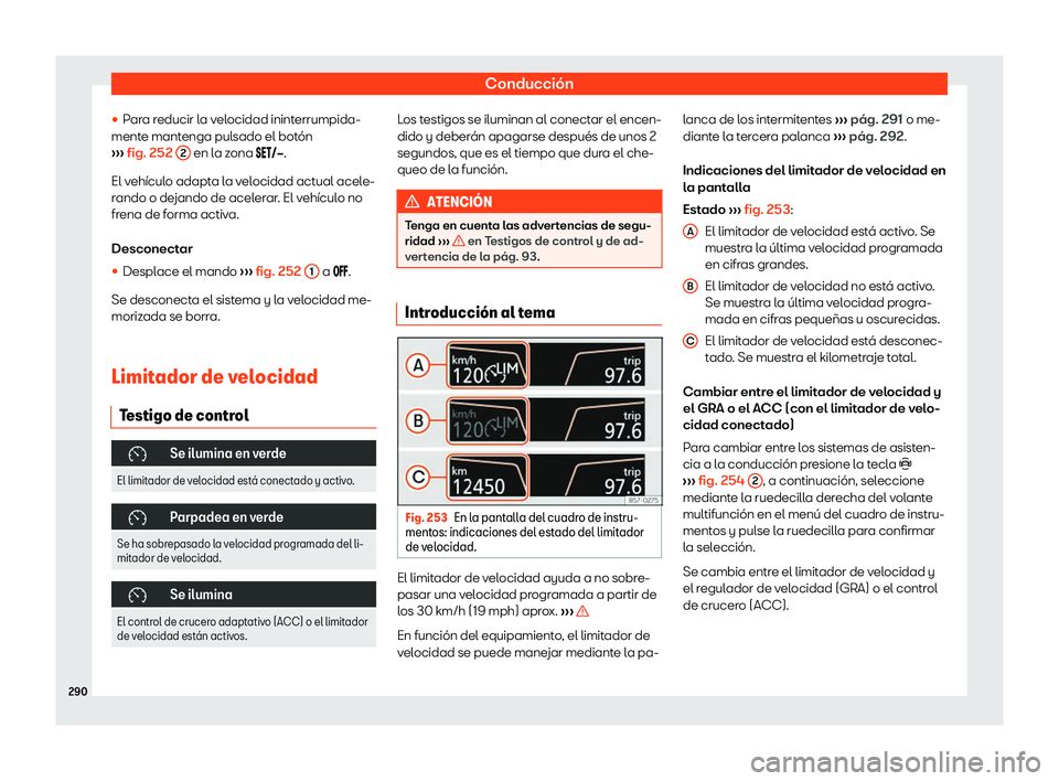 Seat Ateca 2019  Manual de instrucciones (in Spanish) Conducci