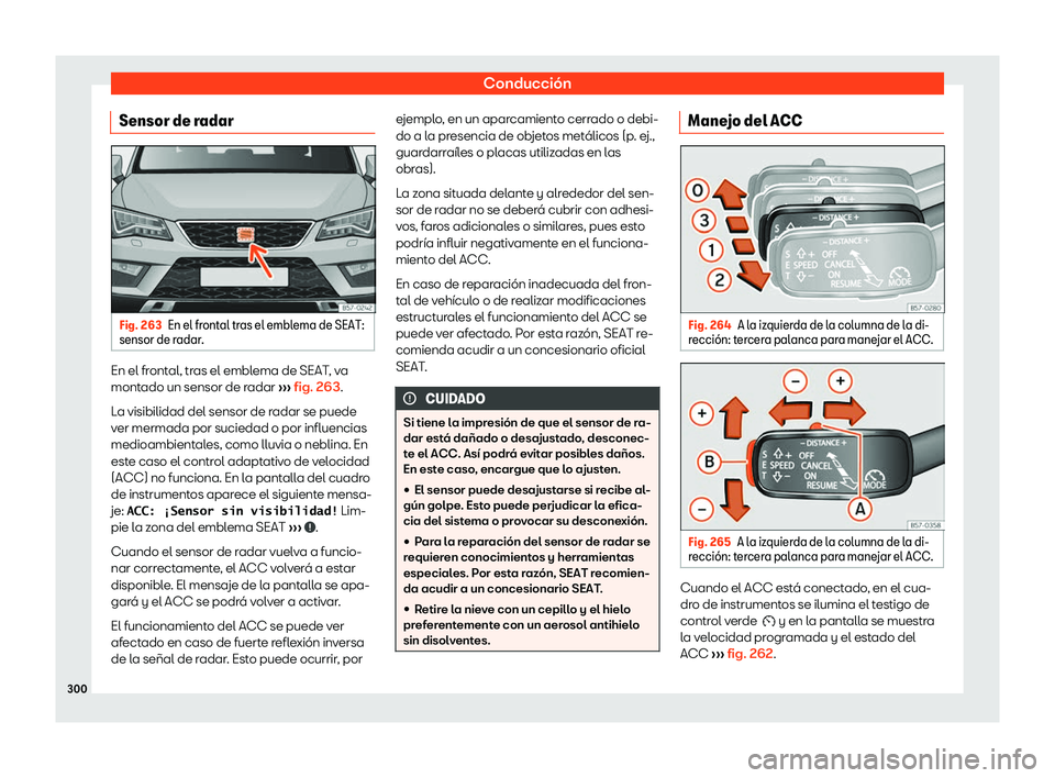 Seat Ateca 2019  Manual de instrucciones (in Spanish) Conducci