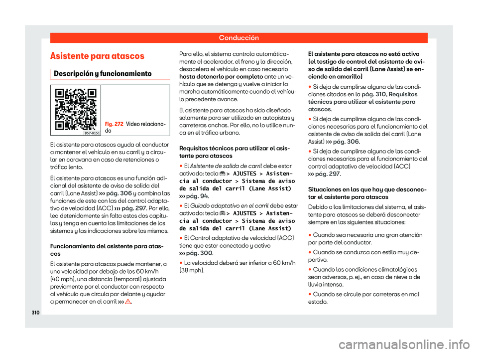 Seat Ateca 2019  Manual de instrucciones (in Spanish) Conducci