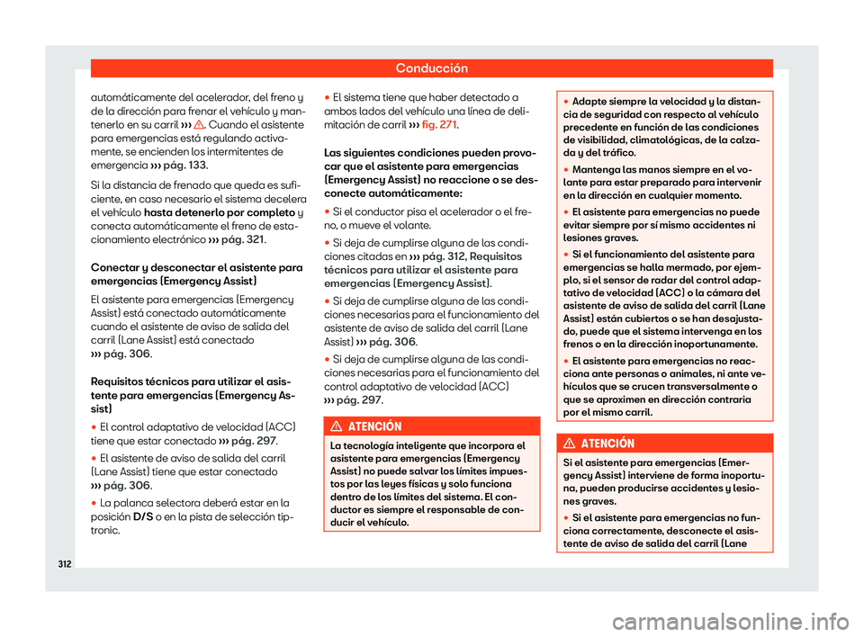 Seat Ateca 2019  Manual de instrucciones (in Spanish) Conducci